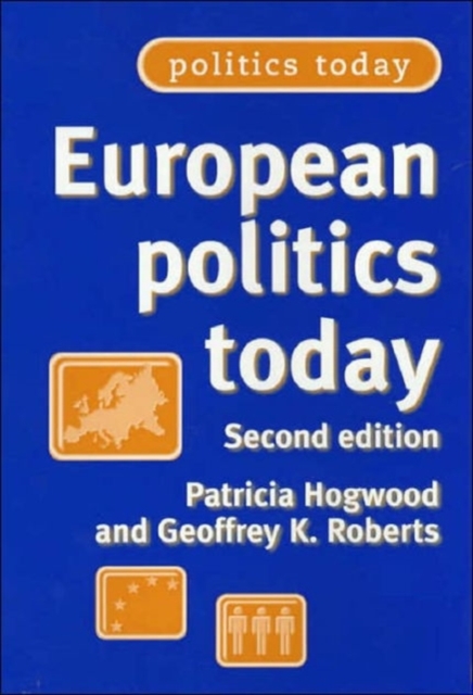 European Politics Today, Paperback / softback Book