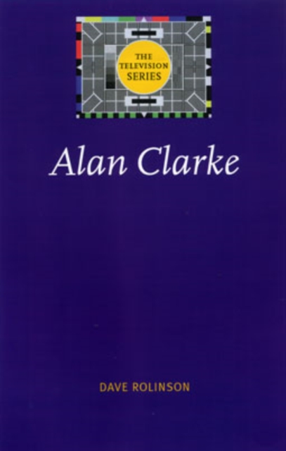 Alan Clarke, Hardback Book