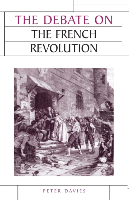 The Debate on the French Revolution, Paperback / softback Book