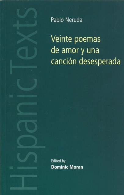 Veinte Poemas De Amor y Una Cancion Desesperada, Paperback / softback Book