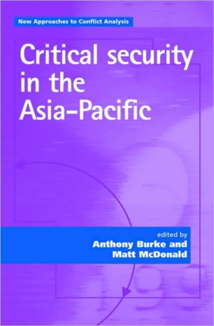 Critical Security in the Asia-Pacific, Hardback Book