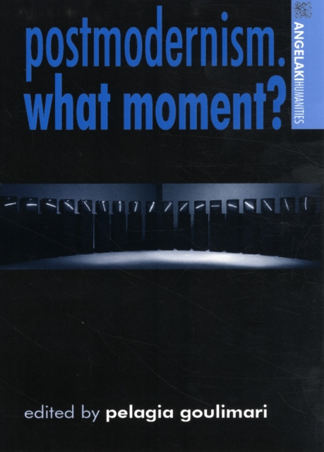 Postmodernism. What Moment?, Paperback / softback Book