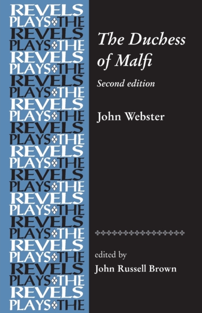 The Duchess of Malfi : By John Webster, Paperback / softback Book