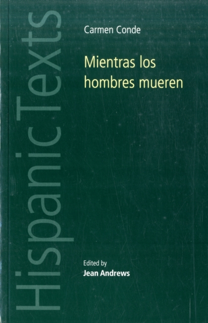 Mientras Los Hombres Mueren : Carmen Conde, Paperback / softback Book