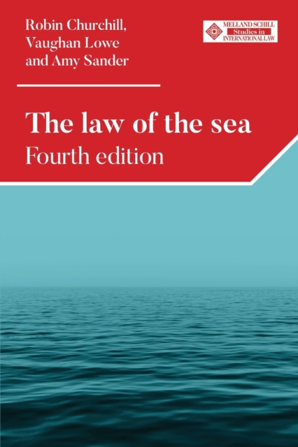 The Law of the Sea : Fourth Edition, Paperback / softback Book