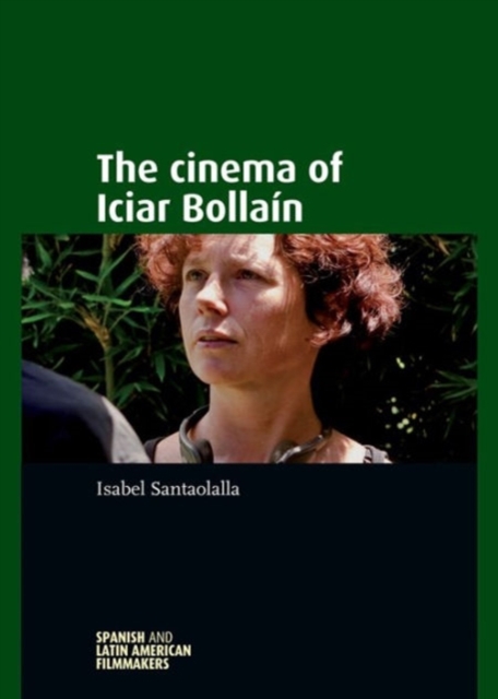 The Cinema of Iciar BollaiN, Hardback Book