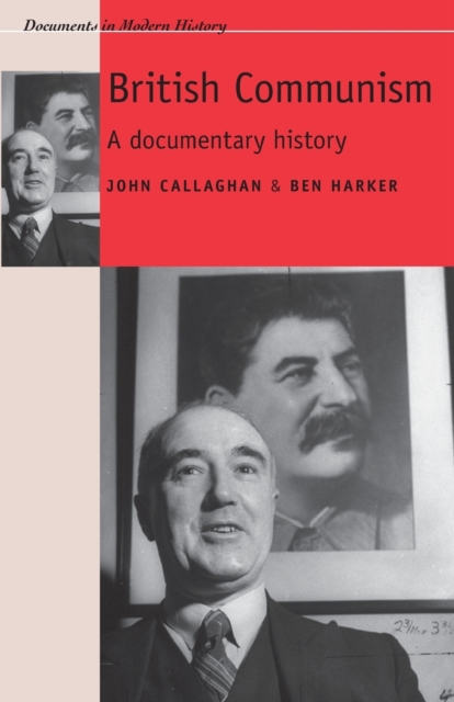 British Communism : A Documentary History, Paperback / softback Book