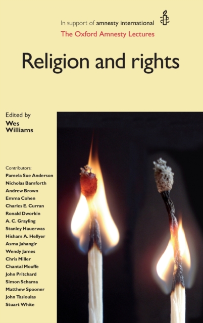 Religion and Rights : The Oxford Amnesty Lectures, Hardback Book
