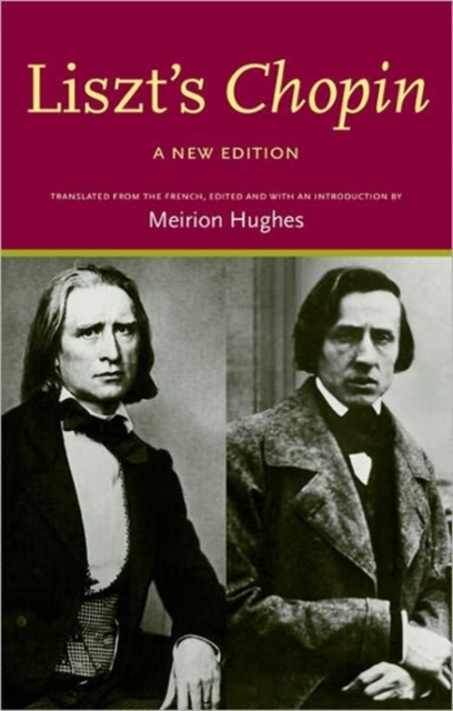 Liszt'S 'Chopin' : A New Edition, Hardback Book