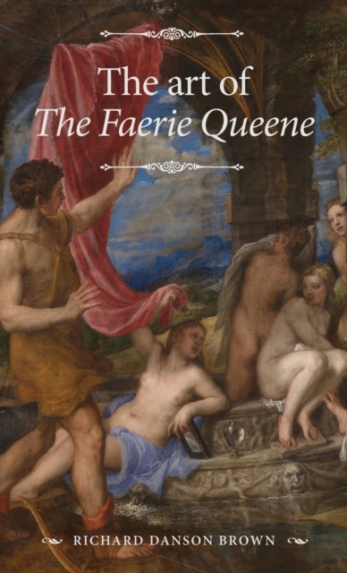 The Art of the Faerie Queene, Hardback Book