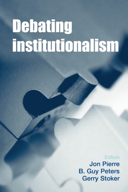 Debating Institutionalism, Paperback / softback Book