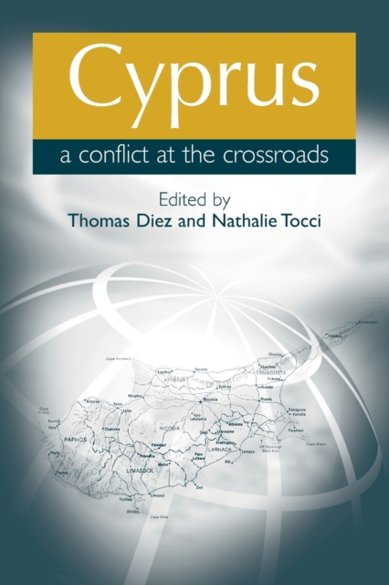 Cyprus: a Conflict at the Crossroads, Paperback / softback Book