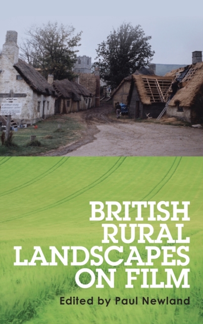 British Rural Landscapes on Film, Hardback Book