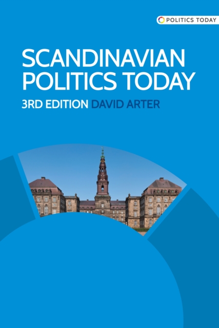 Scandinavian Politics Today, Paperback / softback Book