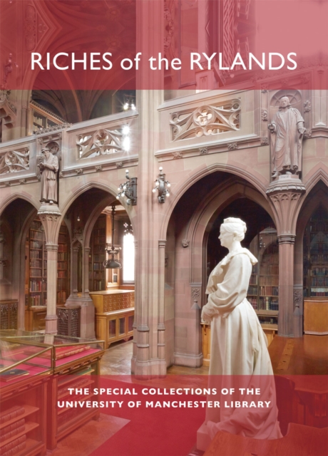 Riches of the Rylands : The Special Collections of the University of Manchester Library, Hardback Book