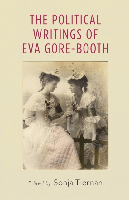 The Political Writings of EVA Gore-Booth, Paperback / softback Book