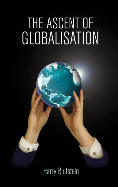 The Ascent of Globalisation, Paperback / softback Book