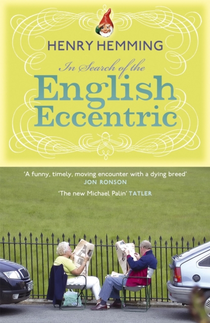 In Search of the English Eccentric, Paperback / softback Book