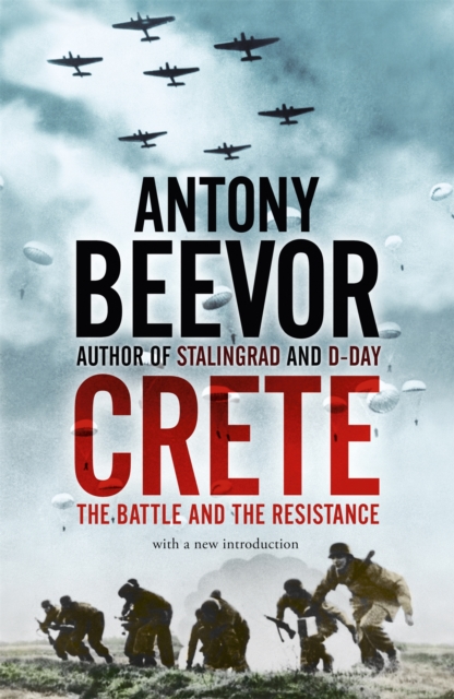 Crete : The Battle and the Resistance, Paperback / softback Book