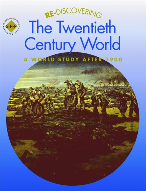 Re-discovering the Twentieth-Century World: A World Study after 1900, Paperback / softback Book