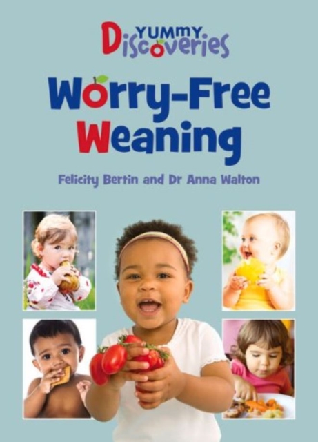 Yummy Discoveries: Worry-Free Weaning, Paperback / softback Book