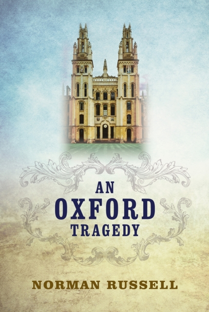 An Oxford Tragedy, Hardback Book