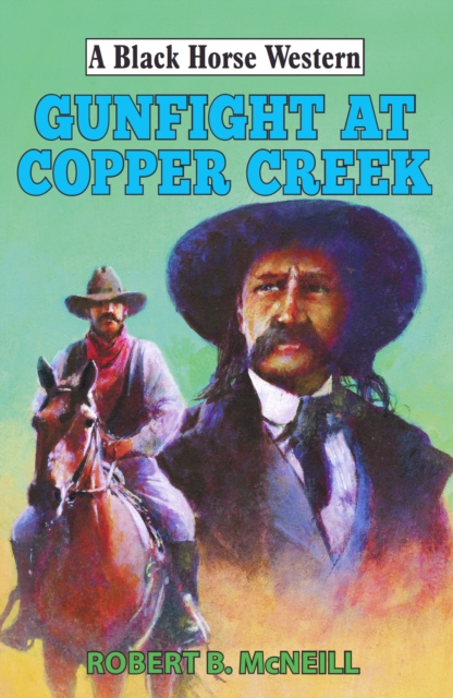 Gunfight at Copper Creek, EPUB eBook