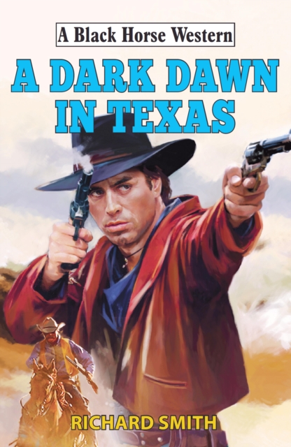 A Dark Dawn in Texas, EPUB eBook
