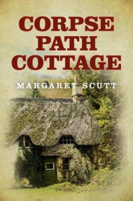 Corpse Path Cottage, Hardback Book