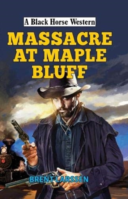 Massacre at Maple Bluff, Hardback Book