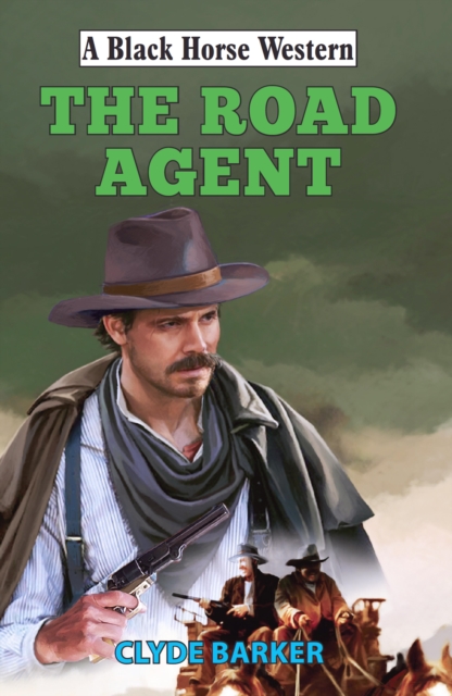 The Road Agent, EPUB eBook