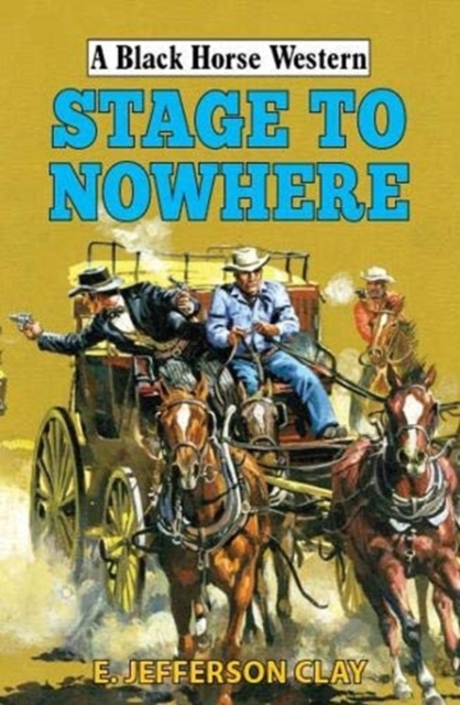Stage to Nowhere, Hardback Book