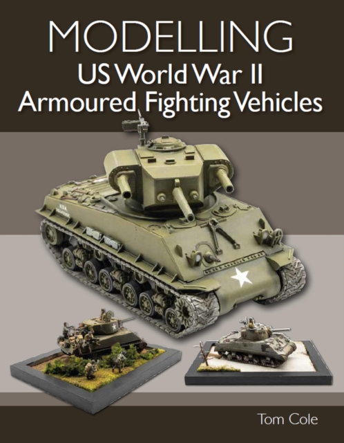 Modelling US World War II Armoured Fighting Vehicles, EPUB eBook