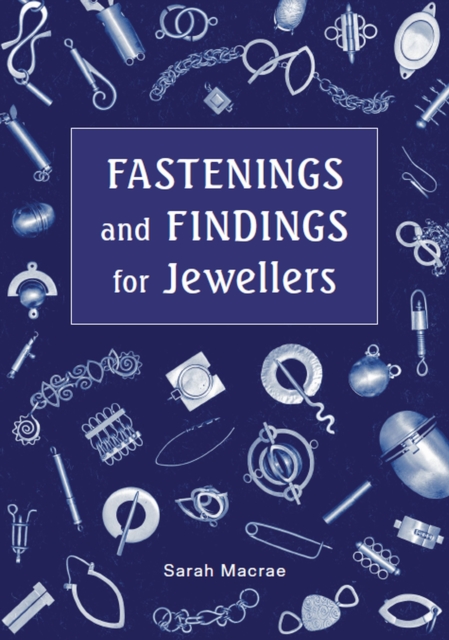 Fastenings and Findings for Jewellers, Paperback / softback Book