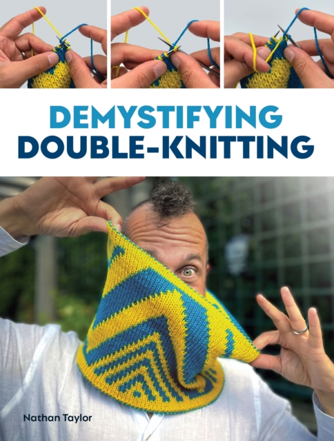 Demystifying Double Knitting, Paperback / softback Book