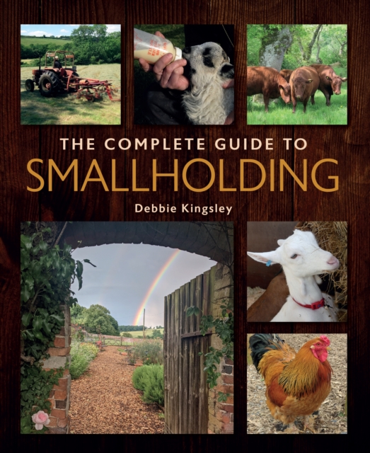 The Complete Guide to Smallholding, Paperback / softback Book