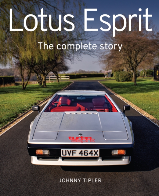 Lotus Esprit : The Complete Story, Hardback Book