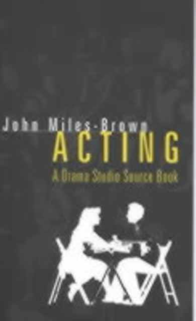 Acting : A Drama Studio Source Book, Paperback / softback Book