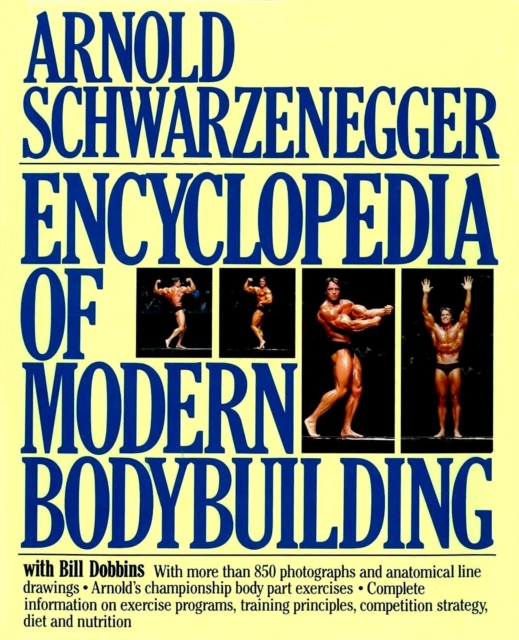 Encyclopedia of Modern Bodybuilding, Hardback Book