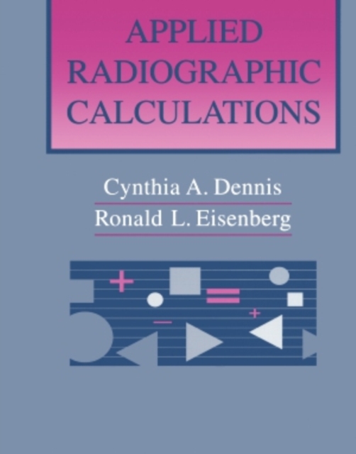 Applied Radiographic Calculations, Hardback Book