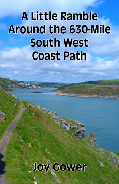 A Little Ramble Around the 630-Mile South West Coast Path, Paperback / softback Book