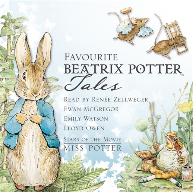 Favourite Beatrix Potter Tales : Read by stars of the movie Miss Potter, CD-Audio Book