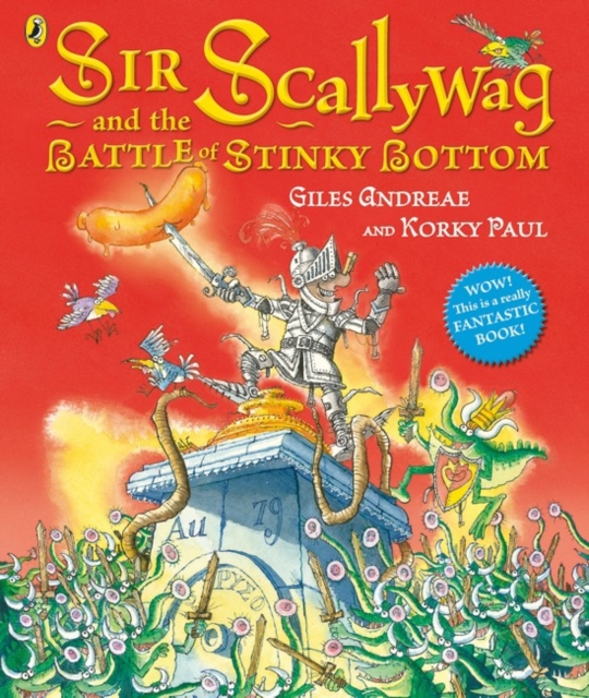 Sir Scallywag and the Battle for Stinky Bottom, Paperback / softback Book