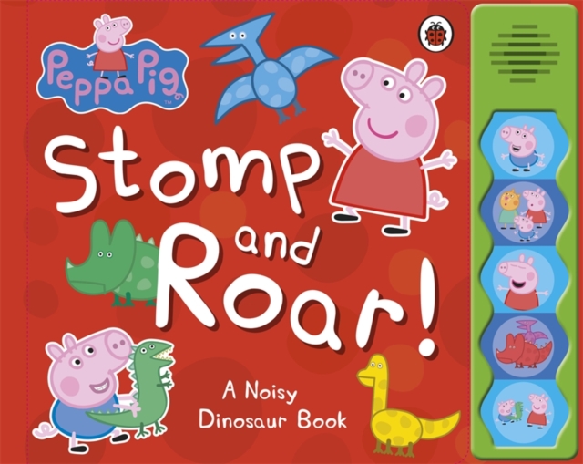 Peppa Pig: Stomp and Roar!, Board book Book