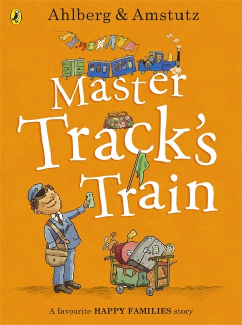 Master Track's Train, Paperback / softback Book