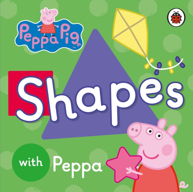 Peppa Pig: Shapes, Board book Book