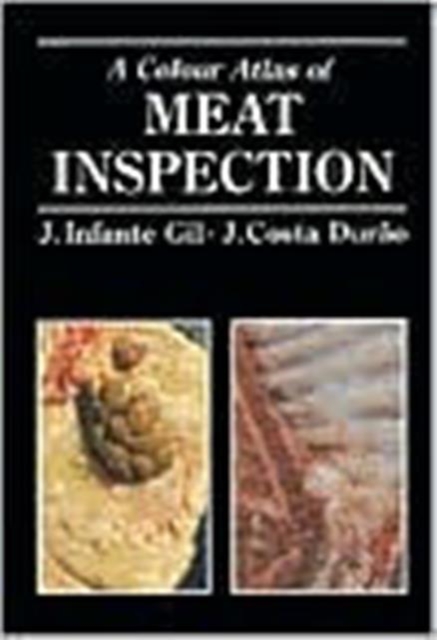 A Colour Atlas of Meat and Poultry Inspection, Hardback Book