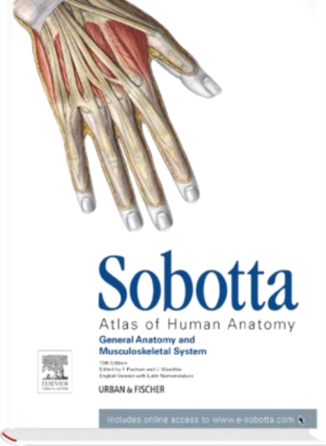 Sobotta Atlas of Human Anatomy, Vol.1, 15th ed., English/Latin : General anatomy and Musculoskeletal System with online access to e-sobotta.com, Hardback Book