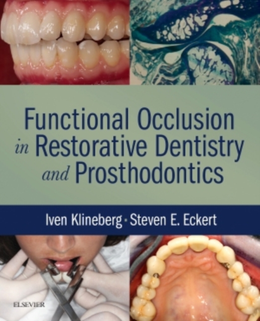 Functional Occlusion in Restorative Dentistry and Prosthodontics, Hardback Book
