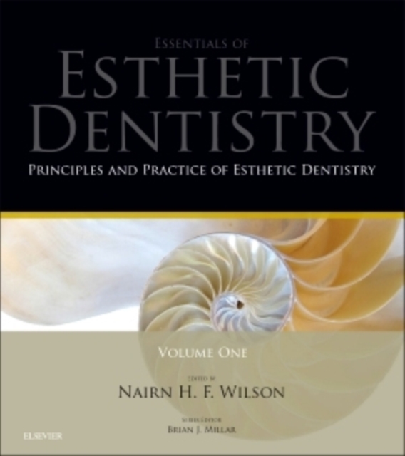 Principles and Practice of Esthetic Dentistry : Essentials of Esthetic Dentistry, Hardback Book